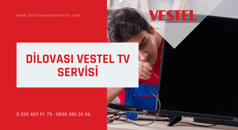 Dilovası Vestel Televizyon Servisi