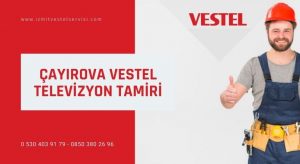 Çayırova Vestel televizyon tamiri