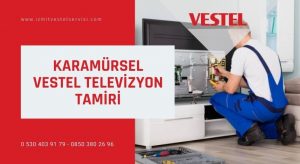 Karamürsel Vestel televizyon tamiri
